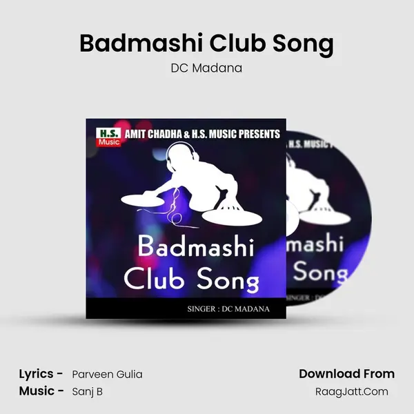 Badmashi Club Song Song mp3 | DC Madana