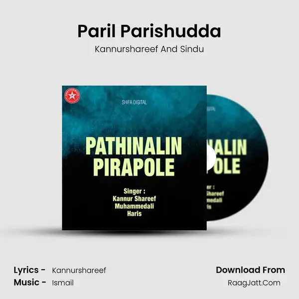 Paril Parishudda Song mp3 | Kannurshareef And Sindu