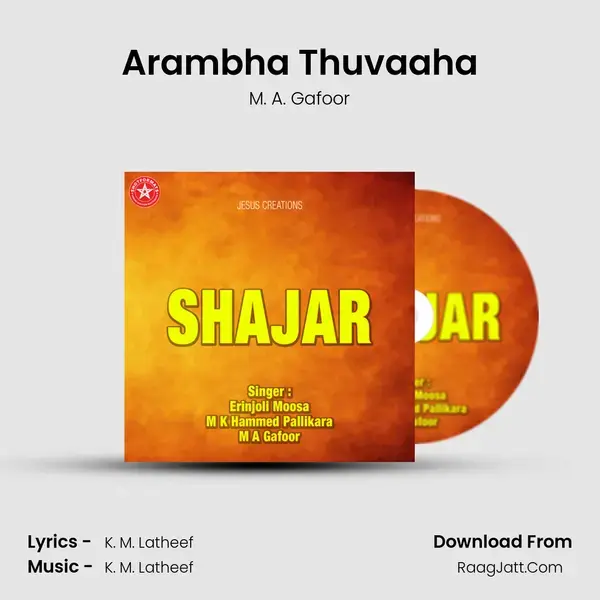 Arambha Thuvaaha Song mp3 | M. A. Gafoor