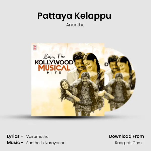 Pattaya Kelappu (From Bairavaa) mp3 song