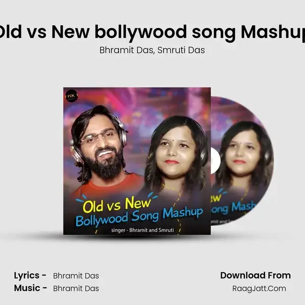 Old vs New bollywood song Mashup - Bhramit Das