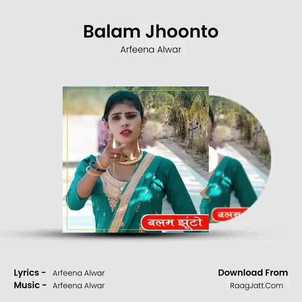 Balam Jhoonto Song mp3 | Arfeena Alwar