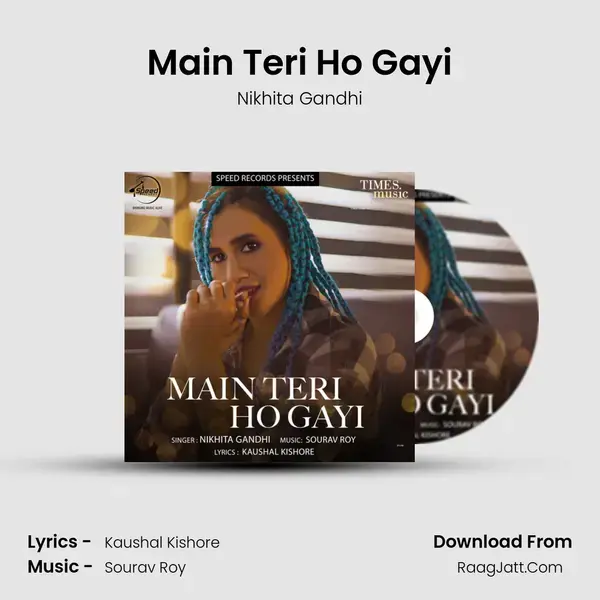 Main Teri Ho Gayi mp3 song