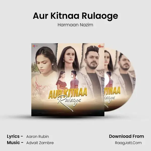 Aur Kitnaa Rulaoge mp3 song