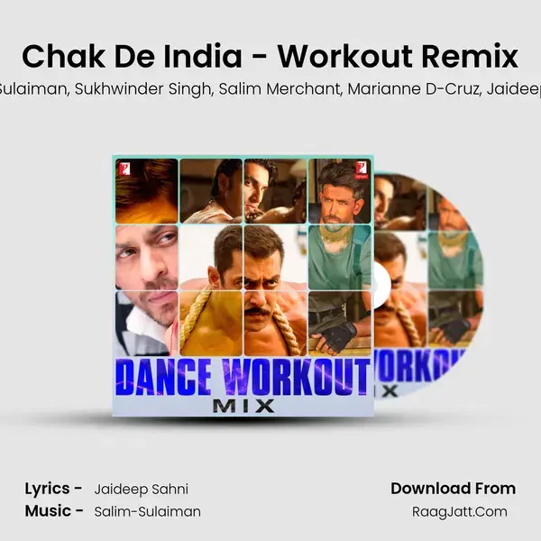 Chak De India - Workout Remix mp3 song