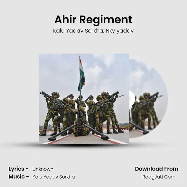 Ahir Regiment mp3 song