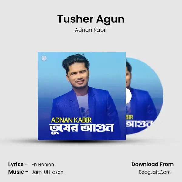 Tusher Agun mp3 song