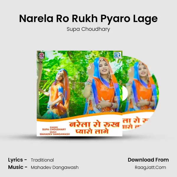 Narela Ro Rukh Pyaro Lage - Supa Choudhary