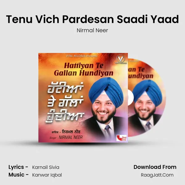 Tenu Vich Pardesan Saadi Yaad mp3 song