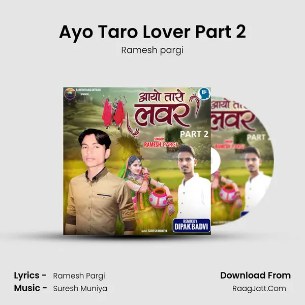 Ayo Taro Lover Part 2 mp3 song