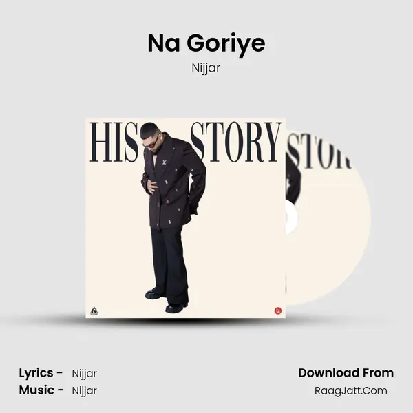 Na Goriye mp3 song