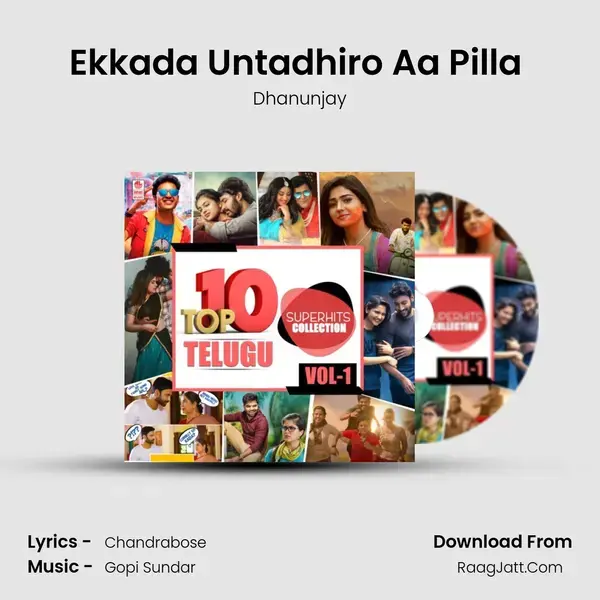 Ekkada Untadhiro Aa Pilla (From Manu Charitra) mp3 song