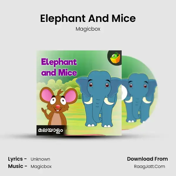 Elephant And Mice mp3 song