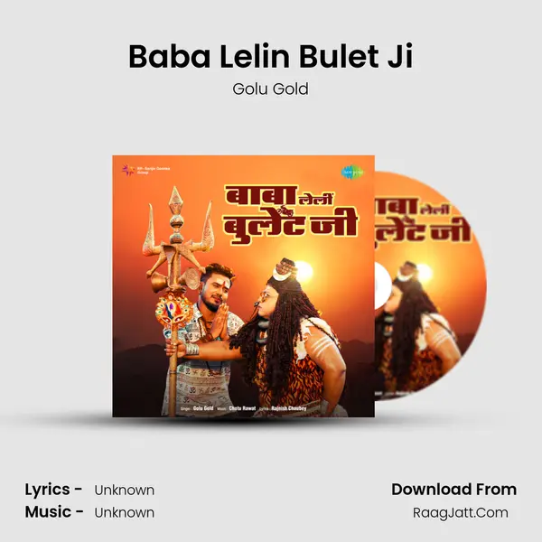 Baba Lelin Bulet Ji - Golu Gold