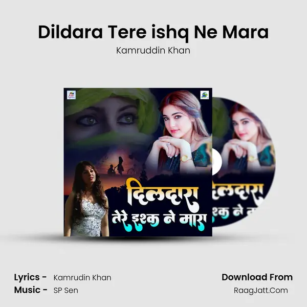 Dildara Tere ishq Ne Mara mp3 song