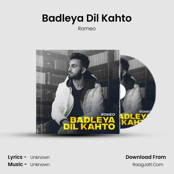 Badleya Dil Kahto mp3 song