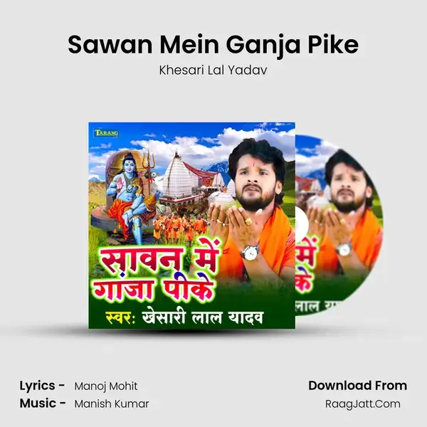 Sawan Mein Ganja Pike mp3 song