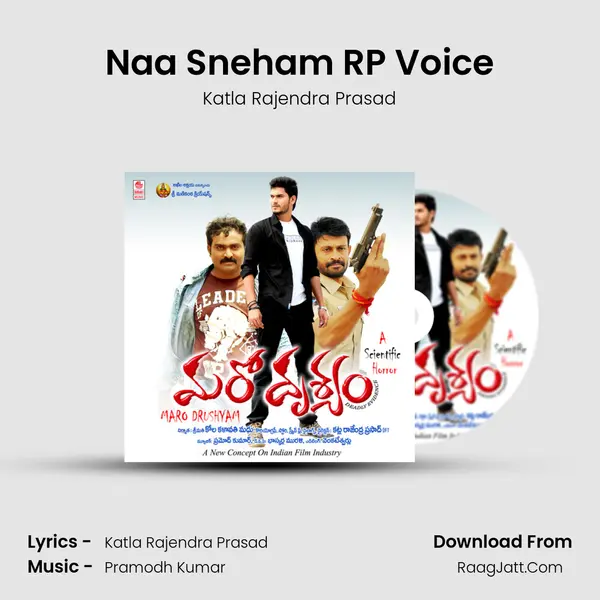 Naa Sneham RP Voice Song mp3 | Katla Rajendra Prasad