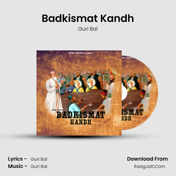 Badkismat Kandh - Guri Bal