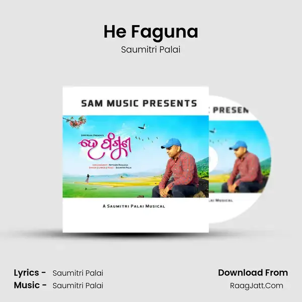 He Faguna Song mp3 | Saumitri Palai