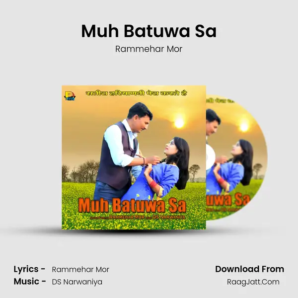 Muh Batuwa Sa Song mp3 | Rammehar Mor