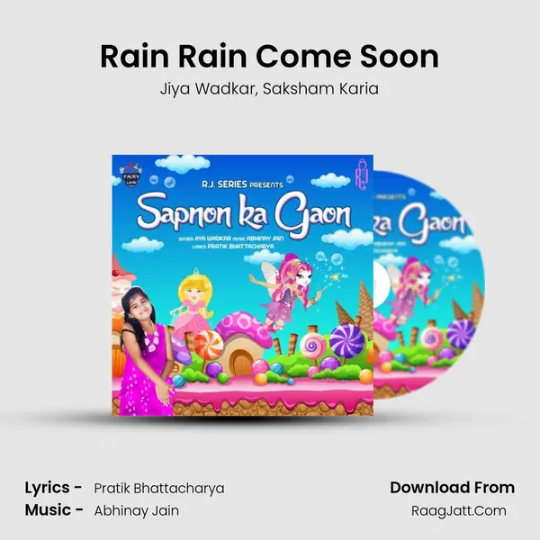 Rain Rain Come Soon mp3 song