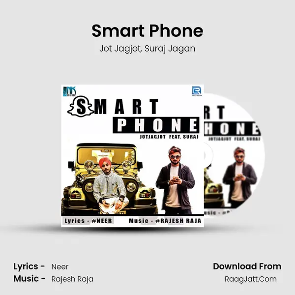 Smart Phone Song mp3 | Jot Jagjot