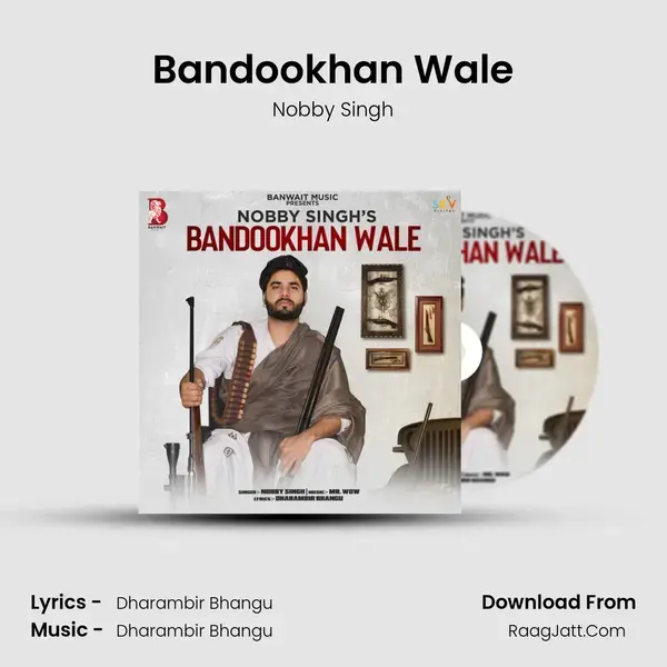 Bandookhan Wale mp3 song