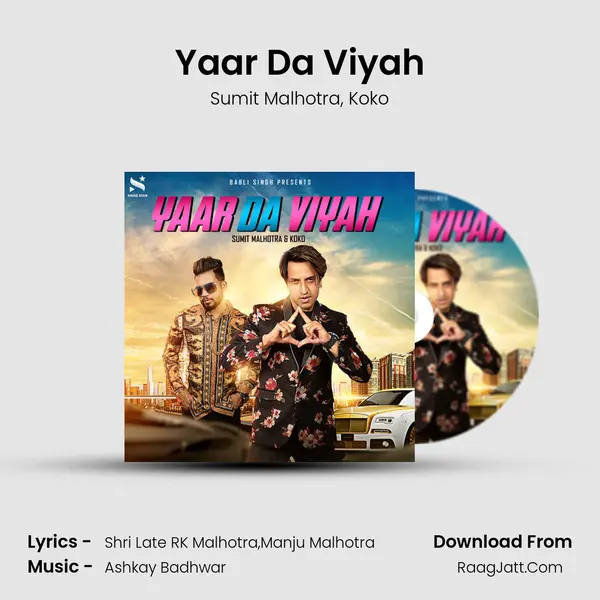 Yaar Da Viyah Song mp3 | Sumit Malhotra