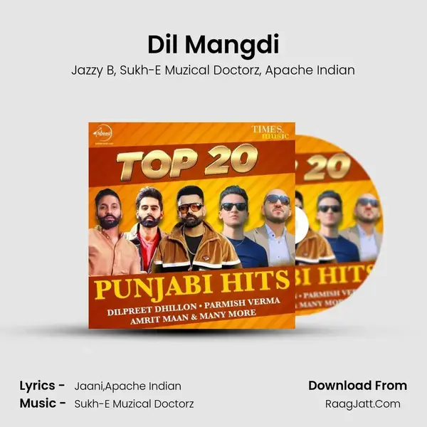 Dil Mangdi mp3 song