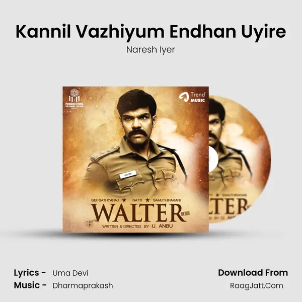 Kannil Vazhiyum Endhan Uyire Song mp3 | Naresh Iyer