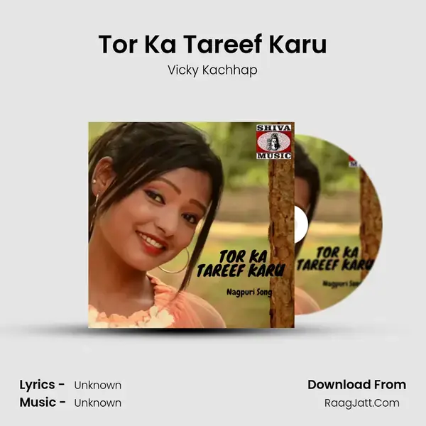 Tor Ka Tareef Karu mp3 song