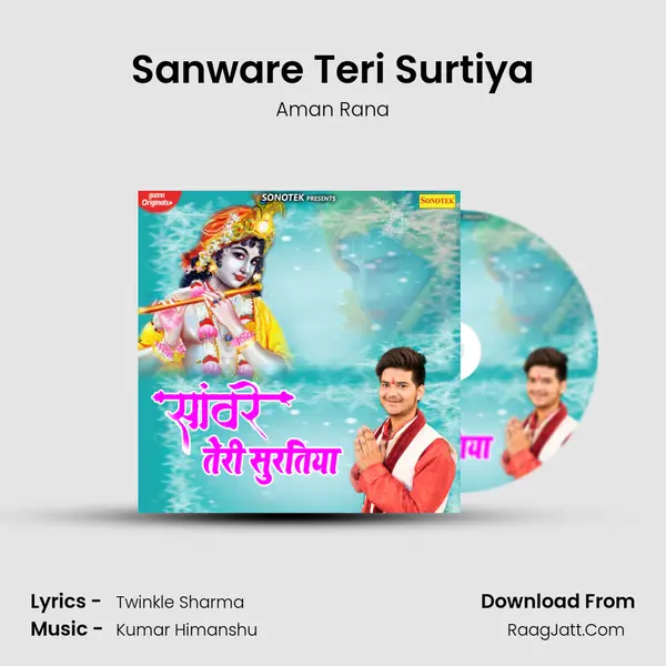 Sanware Teri Surtiya Song mp3 | Aman Rana