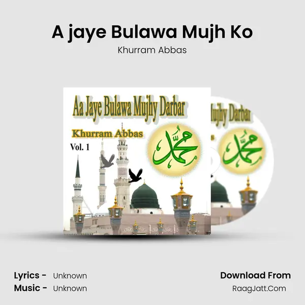 A jaye Bulawa Mujh Ko mp3 song