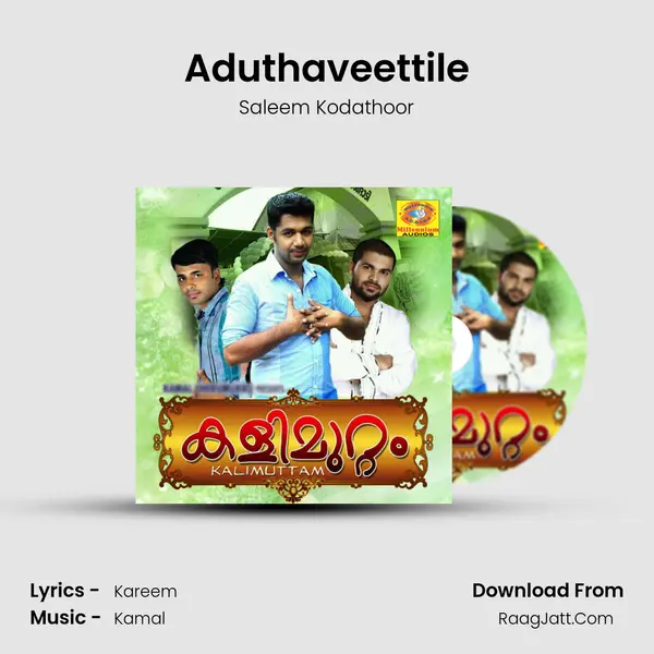 Aduthaveettile mp3 song