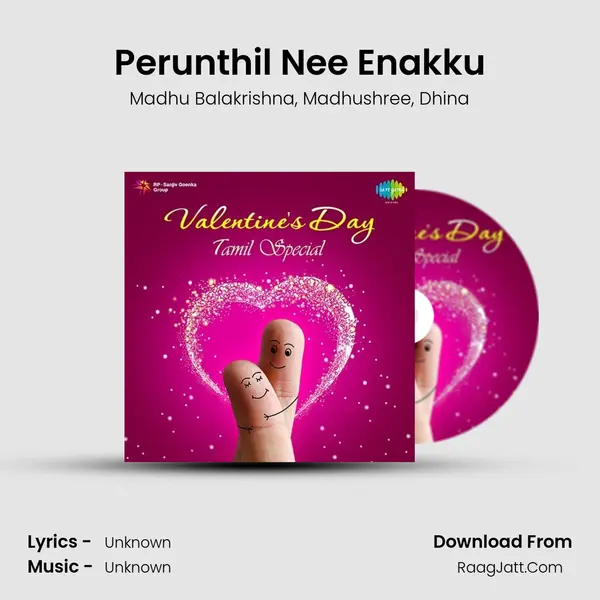 Perunthil Nee Enakku Song mp3 | Madhu Balakrishna