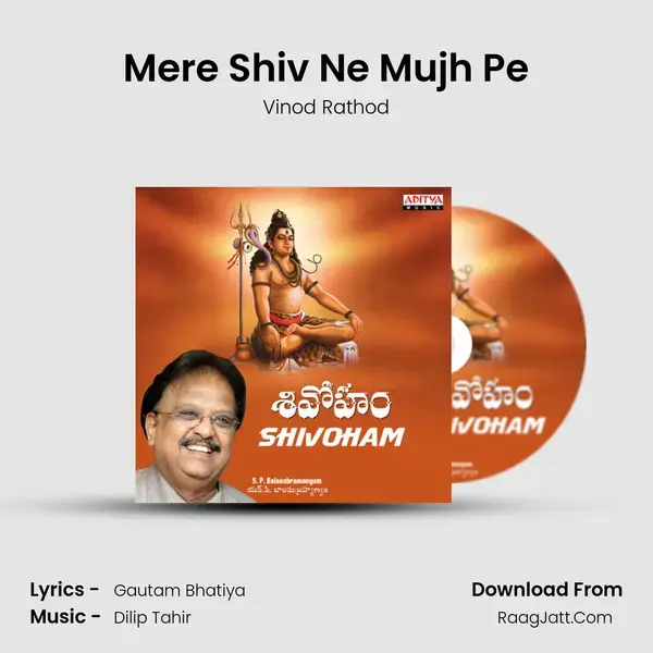 Mere Shiv Ne Mujh Pe Song mp3 | Vinod Rathod