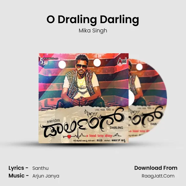 O Draling Darling Song mp3 | Mika Singh