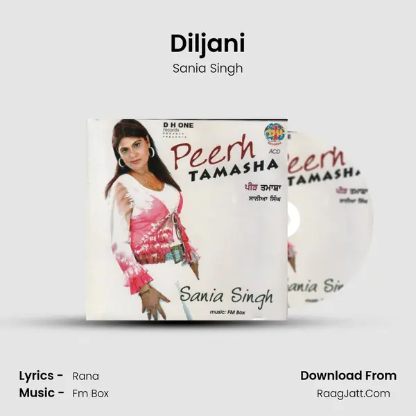 Diljani Song mp3 | Sania Singh