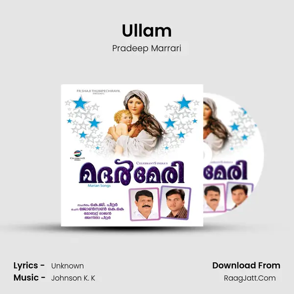 Ullam Song mp3 | Pradeep Marrari