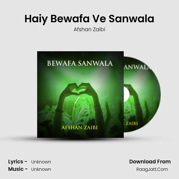 Haiy Bewafa Ve Sanwala mp3 song