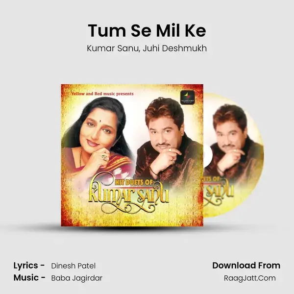 Tum Se Mil Ke mp3 song