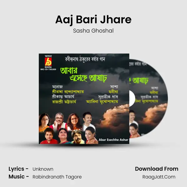 Aaj Bari Jhare Song mp3 | Sasha Ghoshal