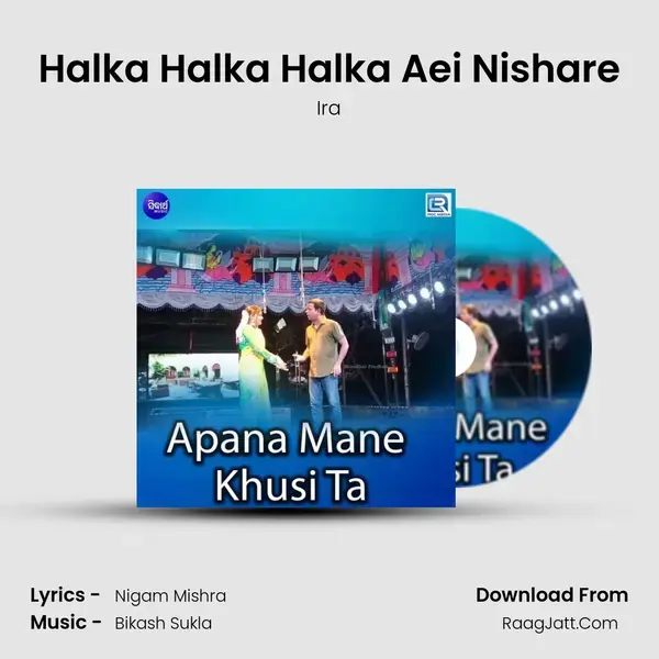 Halka Halka Halka Aei Nishare mp3 song