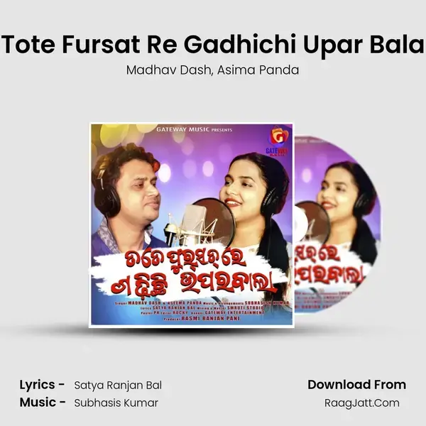 Tote Fursat Re Gadhichi Upar Bala mp3 song