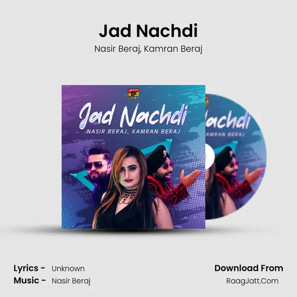 Jad Nachdi - Single - Nasir Beraj