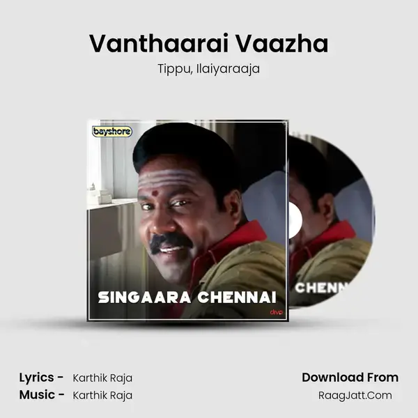 Vanthaarai Vaazha mp3 song