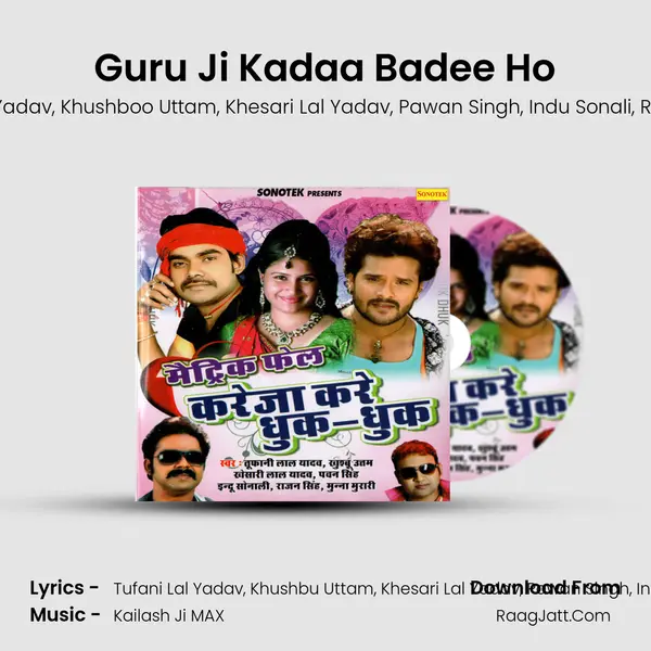 Guru Ji Kadaa Badee Ho Song mp3 | Tufani Lal Yadav