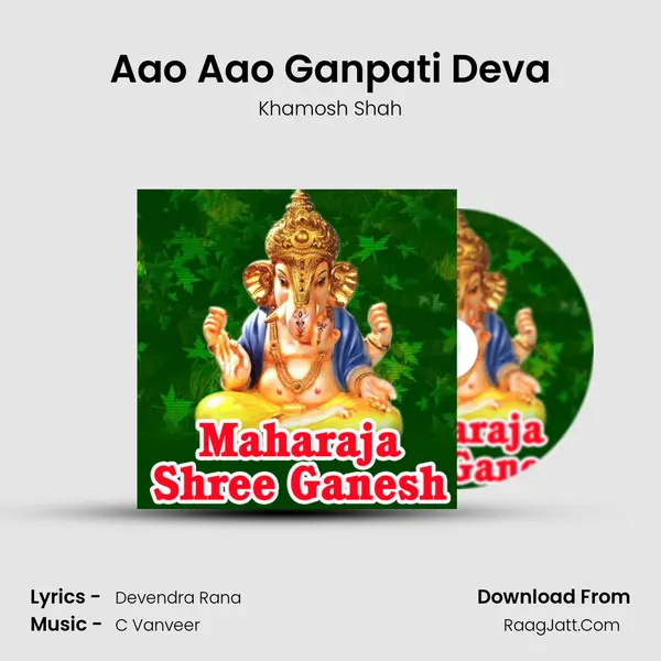 Aao Aao Ganpati Deva Song mp3 | Khamosh Shah