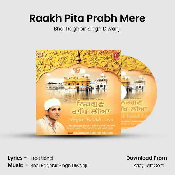 Raakh Pita Prabh Mere mp3 song